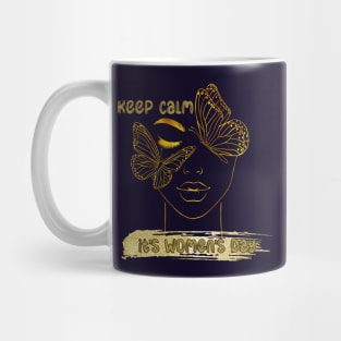 Keep Calm It's Women's Day in Gold Mug